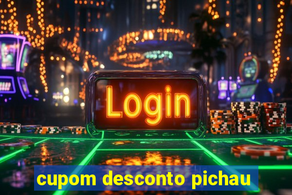 cupom desconto pichau